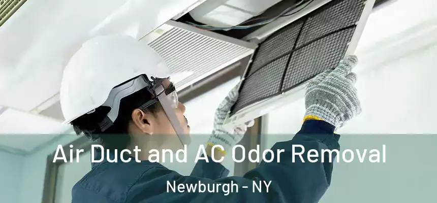 Air Duct and AC Odor Removal Newburgh - NY