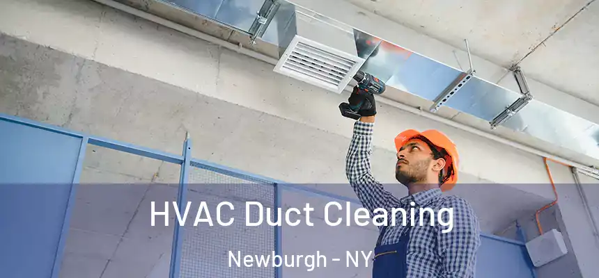  HVAC Duct Cleaning Newburgh - NY