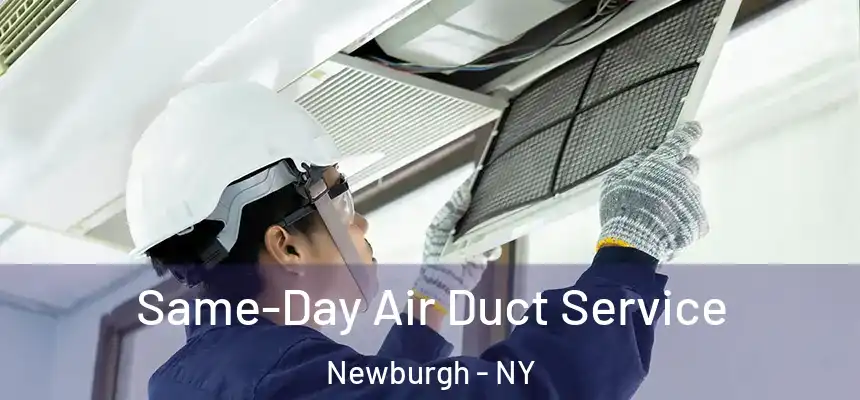 Same-Day Air Duct Service Newburgh - NY